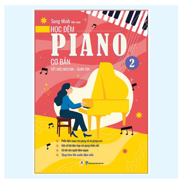 Học Đệm Piano Cơ Bản - Phần 2 - Tiết Điệu Boston-Slow Fox - Tái Bản 2025 (Hh)