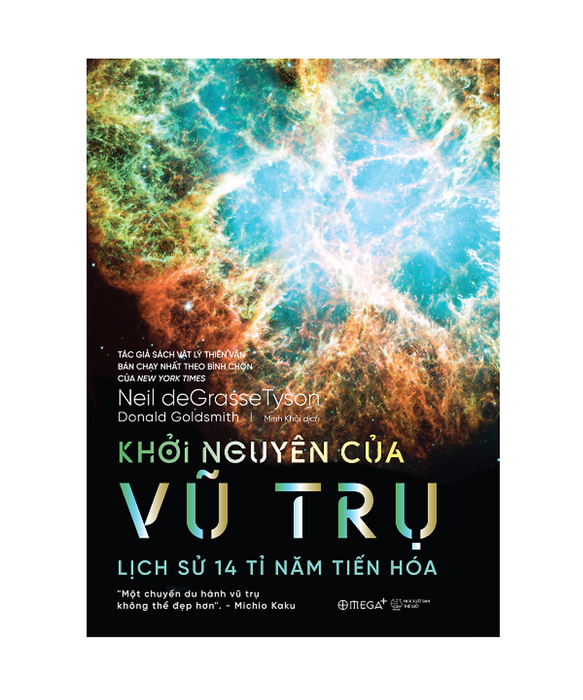 Khởi Nguyên Của Vũ Trụ: Lịch Sử 14 Tỉ Năm Tiến Hóa - Bản Quyền Khởi Nguyên Của Vũ Trụ: Lịch Sử 14 Tỉ Năm Tiến Hóa - Bản Quyền