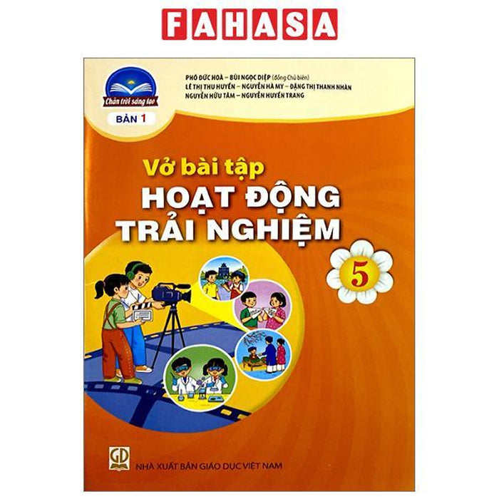 Vở Bài Tập Hoạt Động Trải Nghiệm, Hướng Nghiệp 5 - Bản 1 (Chân Trời) (Chuẩn) Vở Bài Tập Hoạt Động Trải Nghiệm, Hướng Nghiệp 5 - Bản 1 (Chân Trời) (Chuẩn)