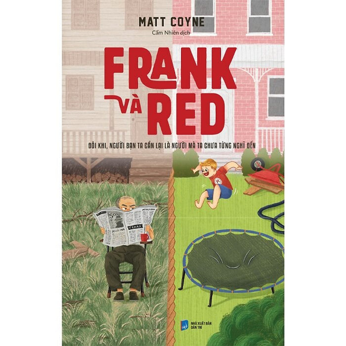Frank Và Red - Tặng Kèm Postcard (Số Lượng Có Hạn) Frank Và Red - Tặng Kèm Postcard (Số Lượng Có Hạn)