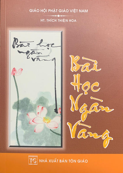 Sách - Bài Học Ngàn Vàng - Ht Thích Thiện Hoa