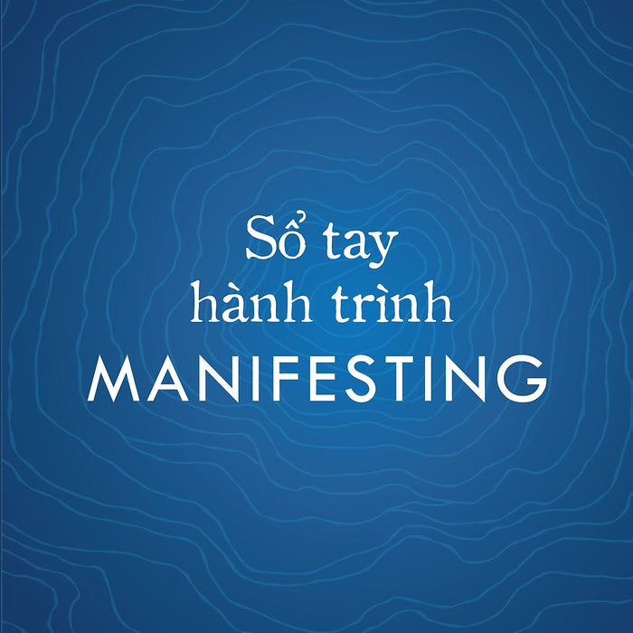 Sổ Tay Hành Trình Manifesting Sổ Tay Hành Trình Manifesting
