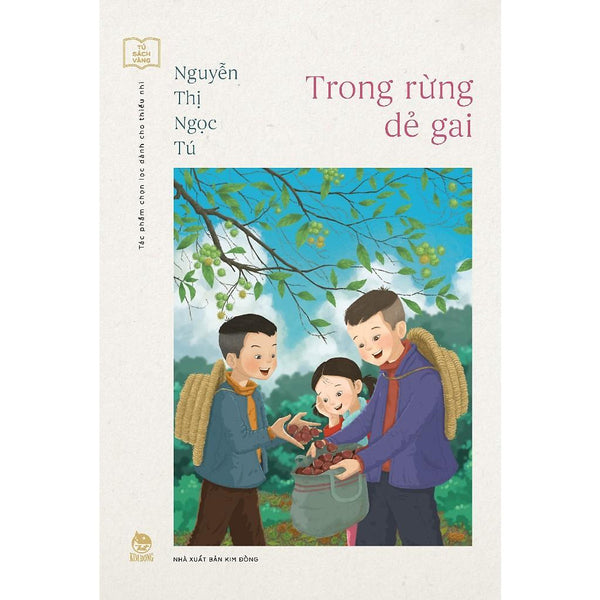 Sách - Trong Rừng Dẻ Gai - Tủ Sách Vàng - Tác Phẩm Chọn Lọc Dành Cho Thiếu Nhi - Nxb Kim Đồng