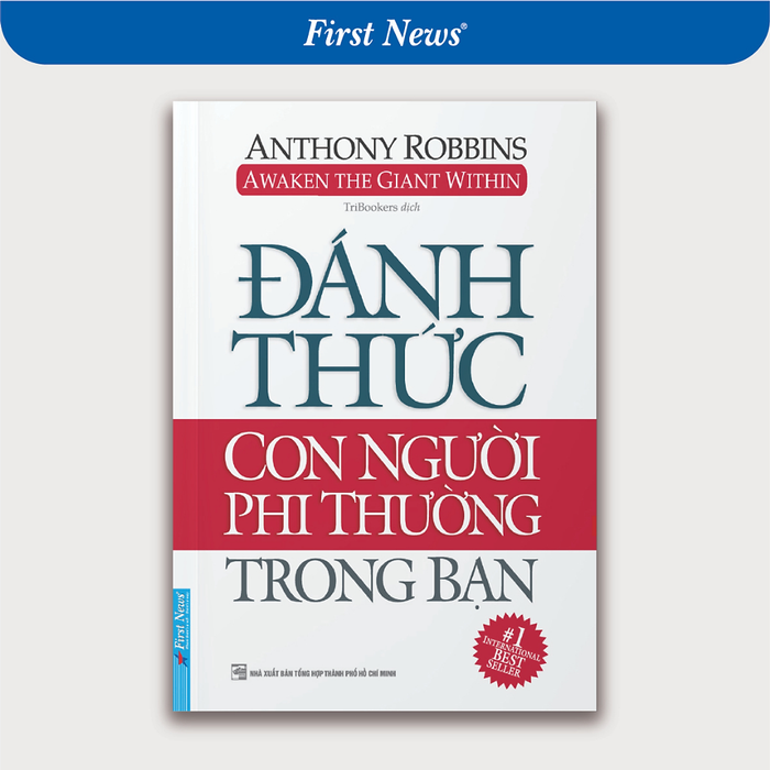 Sách Đánh Thức Con Người Phi Thường Trong Bạn - Anthony Robbins Sách Đánh Thức Con Người Phi Thường Trong Bạn - Anthony Robbins