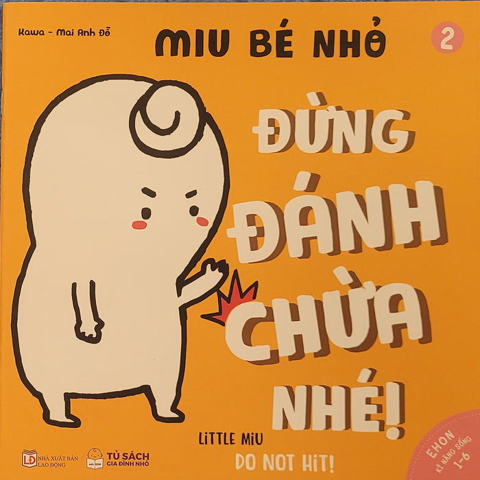 Sách Ehon Miu Bé Nhỏ Phần 1 Song Ngữ - Đừng Đánh Chừa Nhé Song Ngữ Sách Ehon Miu Bé Nhỏ Phần 1 Song Ngữ - Đừng Đánh Chừa Nhé Song Ngữ