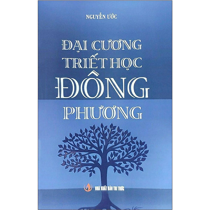 Sách - Đại Cương Triết Học Đông Phương - Thời Đại Sách - Đại Cương Triết Học Đông Phương - Thời Đại