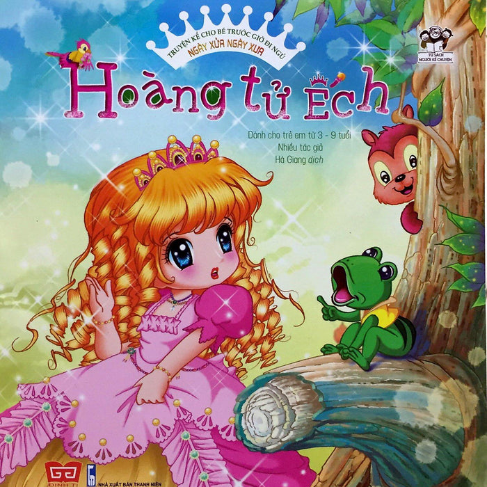 Sách Truyện Kể Ngày Xửa Ngày Xưa - Hoàng Tử Ếch Sách Truyện Kể Ngày Xửa Ngày Xưa - Hoàng Tử Ếch
