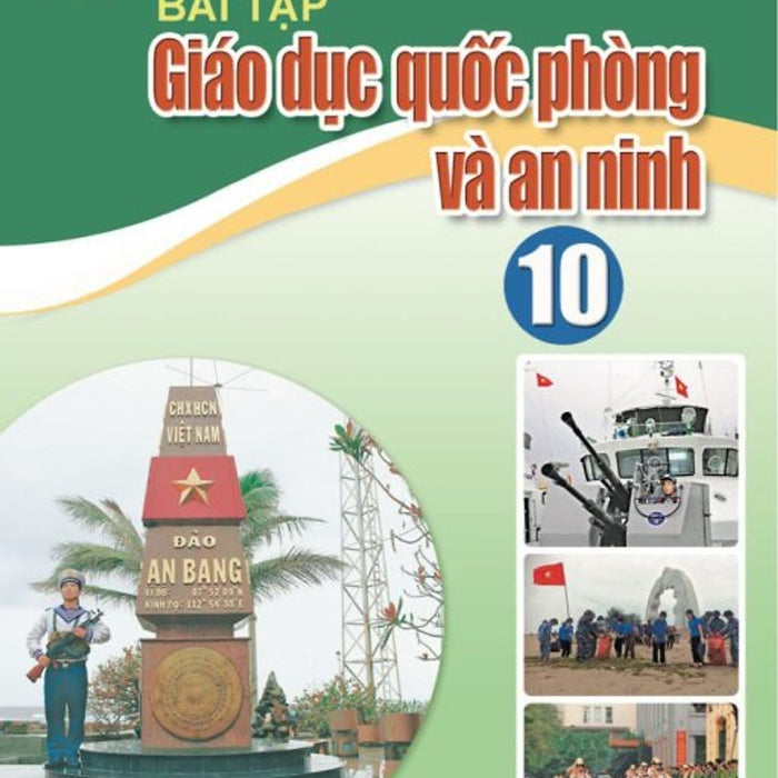 Bài Tập Giáo Dục Quốc Phòng Và An Ninh 10 - Cd Bài Tập Giáo Dục Quốc Phòng Và An Ninh 10 - Cd