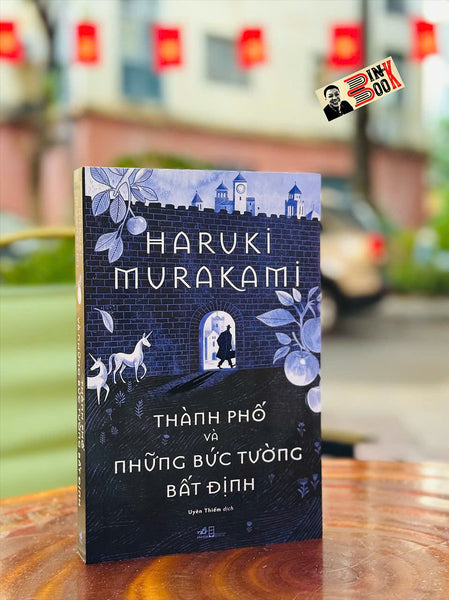 Thành Phố Và Những Bức Tường Bất Định - Haruki Murakami – Nhã Nam Books