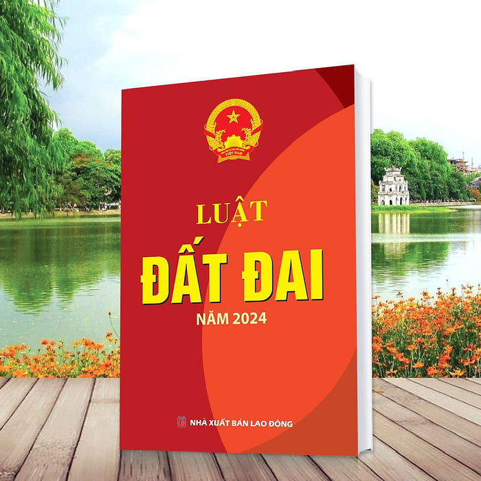 Luật Đất Đai Năm 2024 Luật Đất Đai Năm 2024