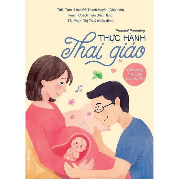 Sách Thực Hành Thai Giáo - Thái Hà Books - Bản Quyền Sách Thực Hành Thai Giáo - Thái Hà Books - Bản Quyền