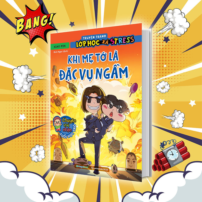 Truyện Tranh Lớp Học Xả Stress - Khi Mẹ Tớ Là Đặc Vụ Ngầm Truyện Tranh Lớp Học Xả Stress - Khi Mẹ Tớ Là Đặc Vụ Ngầm