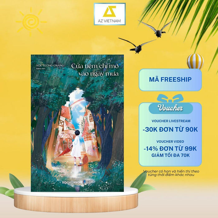 Sách - Cửa Tiệm Chỉ Mở Vào Ngày Mưa - Az Việt Nam Sách - Cửa Tiệm Chỉ Mở Vào Ngày Mưa - Az Việt Nam