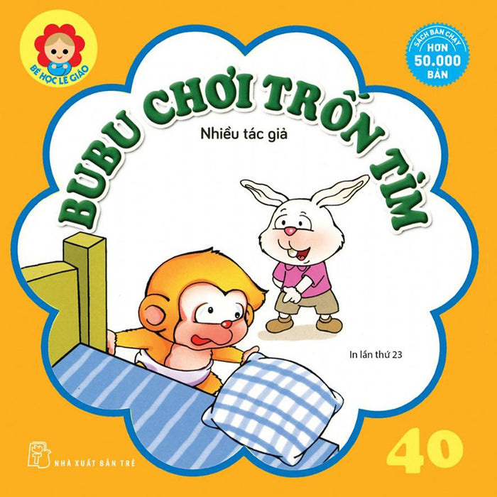 Bé Học Lễ Giáo - Tập 40: Bubu Chơi Trốn Tìm Bé Học Lễ Giáo - Tập 40: Bubu Chơi Trốn Tìm