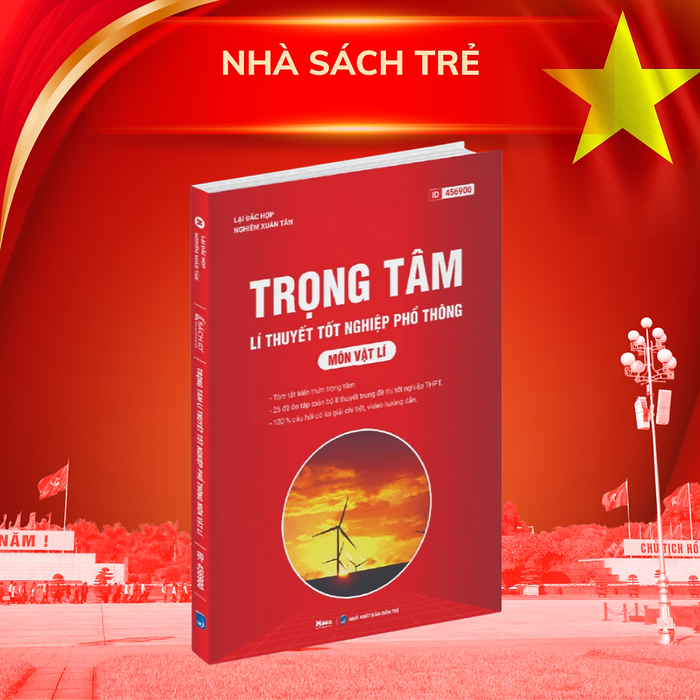 Trọng Tâm Lí Thuyết Tốt Nghiệp Phổ Thông Môn Vật Lí - Moonbook Trọng Tâm Lí Thuyết Tốt Nghiệp Phổ Thông Môn Vật Lí - Moonbook