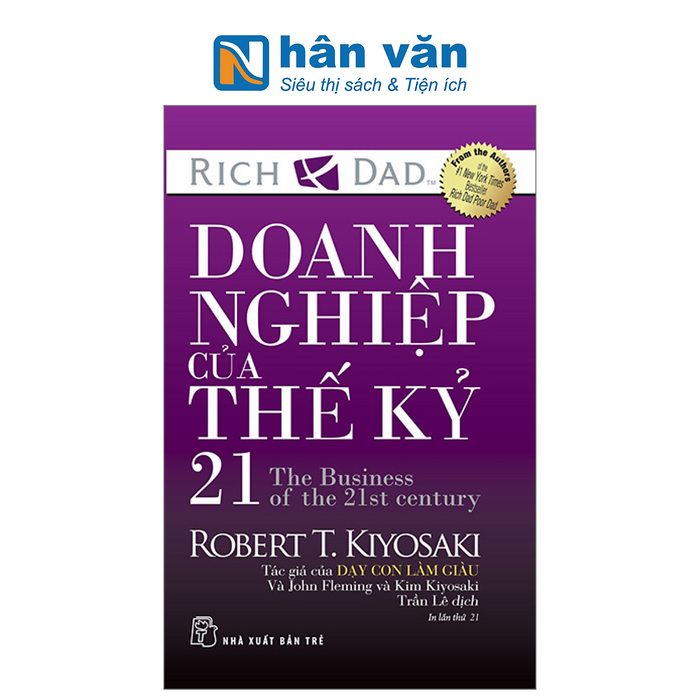 Doanh Nghiệp Của Thế Kỷ 21 (Tái Bản 2024) Doanh Nghiệp Của Thế Kỷ 21 (Tái Bản 2024)