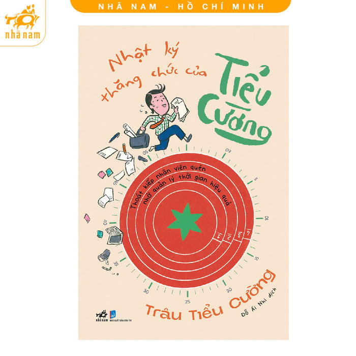 Sách - Nhật Ký Thăng Chức Của Tiểu Cường (Nhã Nam Hcm) Sách - Nhật Ký Thăng Chức Của Tiểu Cường (Nhã Nam Hcm)