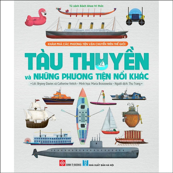 Khám Phá Các Phương Tiện Vận Chuyển Trên Thế Giới - Tàu Thuyền Và Những Phương Tiện Nổi Khác