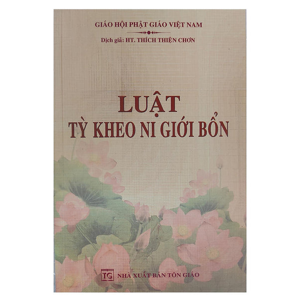 Sách - Luật Tỳ Kheo Ni Giới Bổn - Ht. Thích Thiện Chơn - Tổ In Ấn Kinh Phật