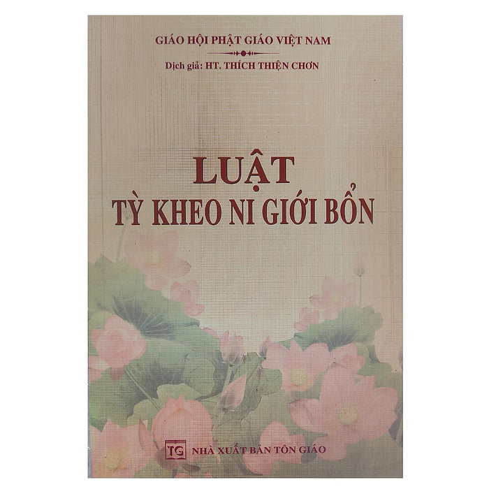 Sách - Luật Tỳ Kheo Ni Giới Bổn - Ht. Thích Thiện Chơn - Tổ In Ấn Kinh Phật Sách - Luật Tỳ Kheo Ni Giới Bổn - Ht. Thích Thiện Chơn - Tổ In Ấn Kinh Phật