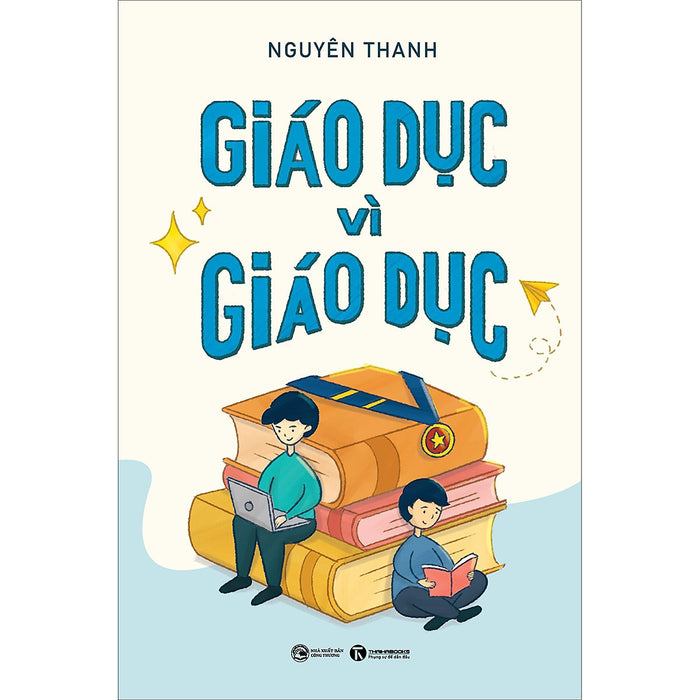 Giáo Dục Vì Giáo Dục Giáo Dục Vì Giáo Dục