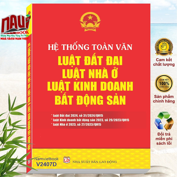 Hệ Thống Toàn Văn Luật Đất Đai 2024 - Luật Nhà Ở 2023 - Luật Kinh Doanh Bất Động Sản 2023 Hệ Thống Toàn Văn Luật Đất Đai 2024 - Luật Nhà Ở 2023 - Luật Kinh Doanh Bất Động Sản 2023