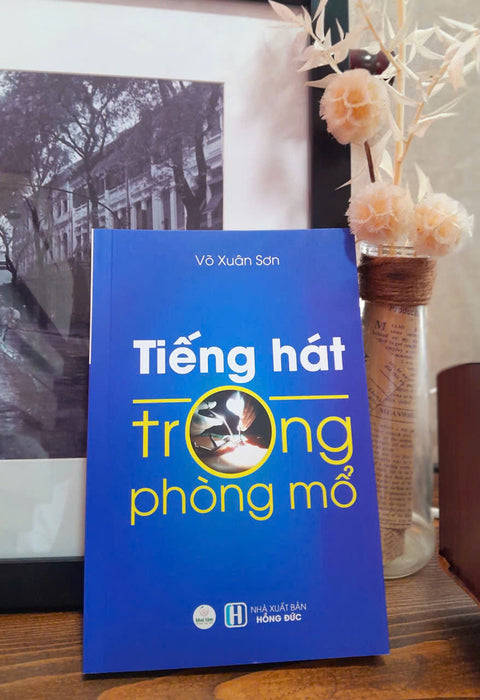 Tiếng Hát Trong Phòng Mổ Tiếng Hát Trong Phòng Mổ