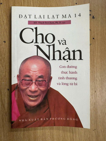 Sách - Cho Và Nhận Con Đường Thực Hành Tình Thương Và Lòng Từ Bi