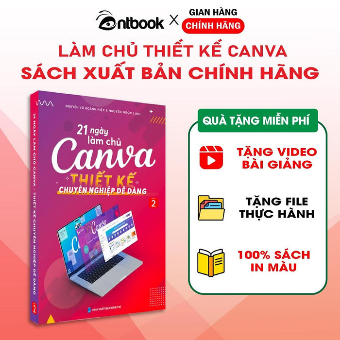 Sách 21 Ngày Làm Chủ Canva, Xuất Bản Chính Hãng, In Màu, Tặng Kèm Video Hướng Dẫn, Quyển 2 Sách 21 Ngày Làm Chủ Canva, Xuất Bản Chính Hãng, In Màu, Tặng Kèm Video Hướng Dẫn, Quyển 2