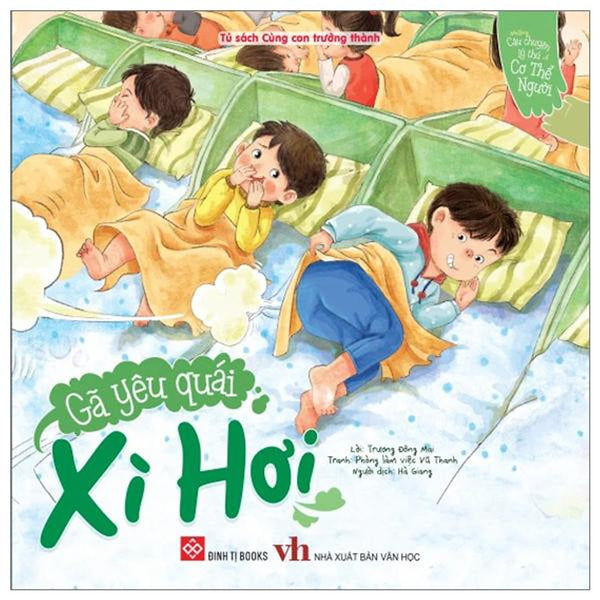 Sách Những Câu Chuyện Lý Thú Về Cơ Thể Người - Gã Yêu Quái Xì Hơi