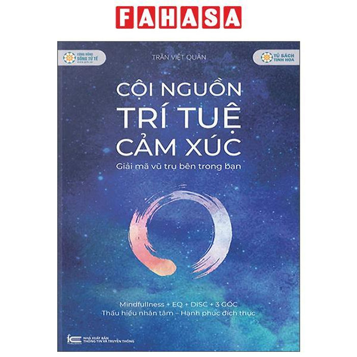 Sách - Cội Nguồn Trí Tuệ Cảm Xúc - Giải Mã Vũ Trụ Bên Trong Bạn Sách - Cội Nguồn Trí Tuệ Cảm Xúc - Giải Mã Vũ Trụ Bên Trong Bạn