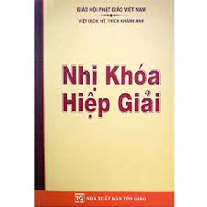 Sách - Nhị Khóa Hiệp Giải - Tổ In Ấn Kinh Phật Sách - Nhị Khóa Hiệp Giải - Tổ In Ấn Kinh Phật