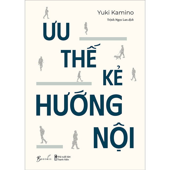 Ưu Thế Kẻ Hướng Nội Ưu Thế Kẻ Hướng Nội