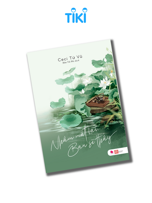 Sách - Nhắm Mắt Lại Bạn Sẽ Thấy Sách - Nhắm Mắt Lại Bạn Sẽ Thấy