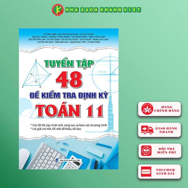 Tuyển Tập 48 Đề Kiểm Tra Định Kỳ Toán 11 (Theo Chương Trình Mới)