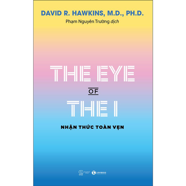 The Eye Of The I - Nhận Thức Toàn Vẹn