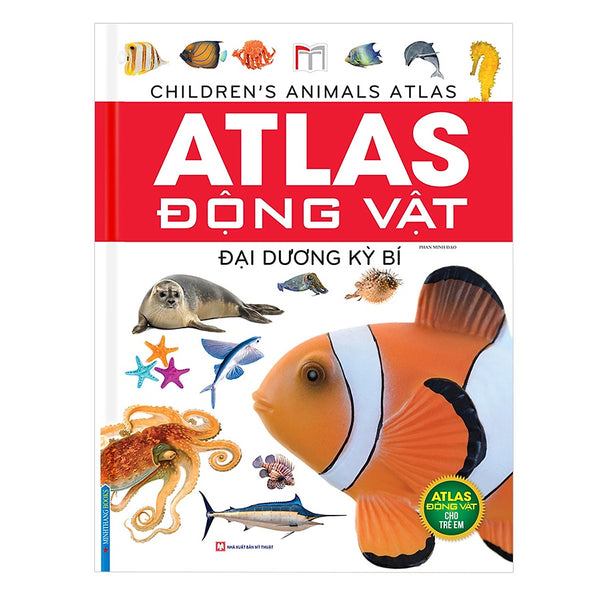 Sách - A.Tlas Động Vật - Đại Dương Kỳ Bí