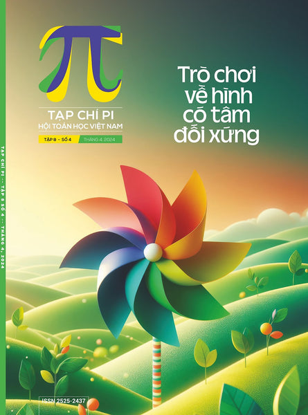 Tạp Chí Pi- Hội Toán Học Việt Nam Số 4/ Tháng 4 Năm 2024