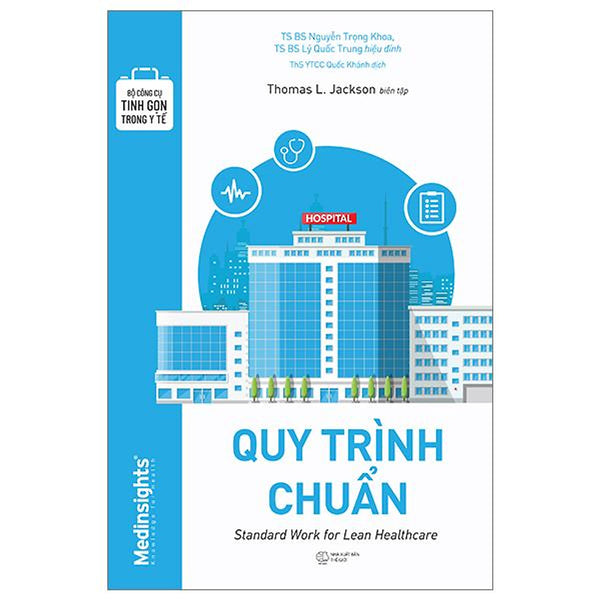 Bộ Công Cụ Tinh Gọn Trong Y Tế - Quy Trình Chuẩn - Bản Quyền