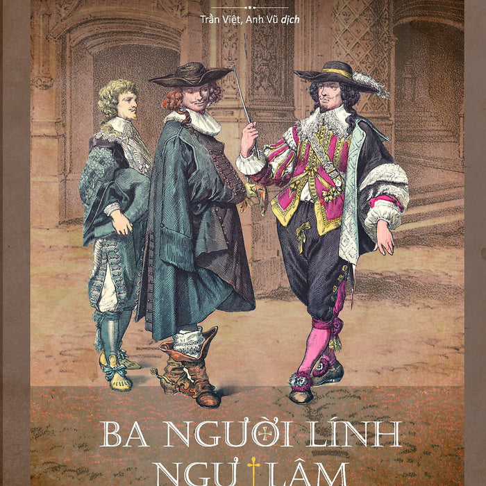 Sách Ba Người Lính Ngự Lâm Sách Ba Người Lính Ngự Lâm