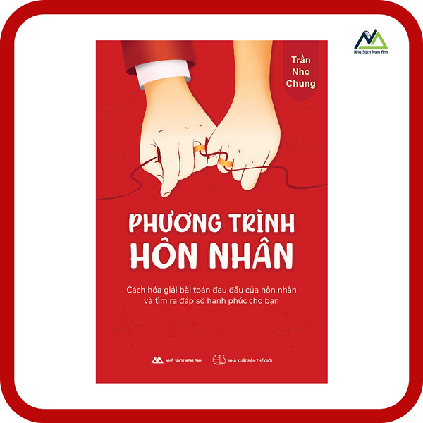 Sách - Phương Trình Hôn Nhân - Tác Giả Trần Nho Chung