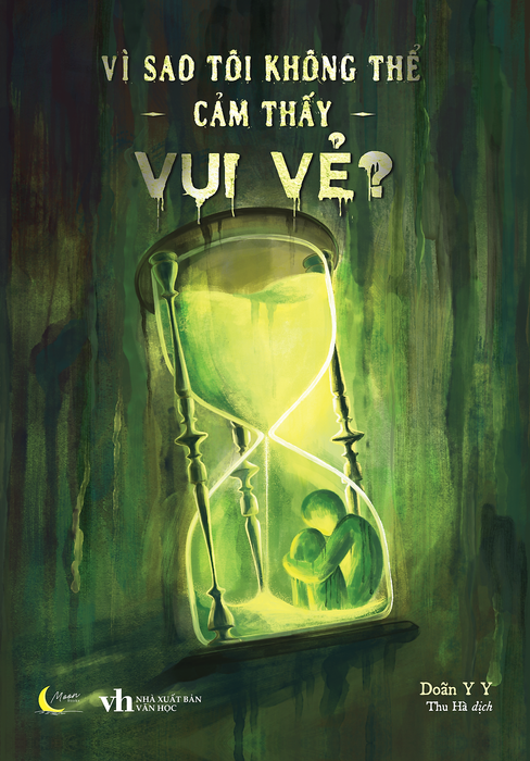 Vì Sao Tôi Không Thể Cảm Thấy Vui Vẻ? Vì Sao Tôi Không Thể Cảm Thấy Vui Vẻ?