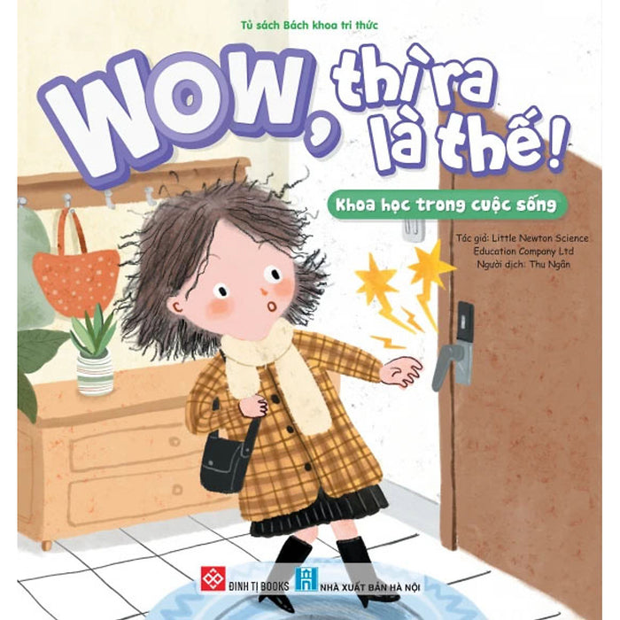 Wow, Thì Ra Là Thế! - Khoa Học Trong Cuộc Sống Wow, Thì Ra Là Thế! - Khoa Học Trong Cuộc Sống