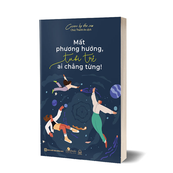 Mất Phương Hướng, Tuổi Trẻ Ai Chẳng Từng!