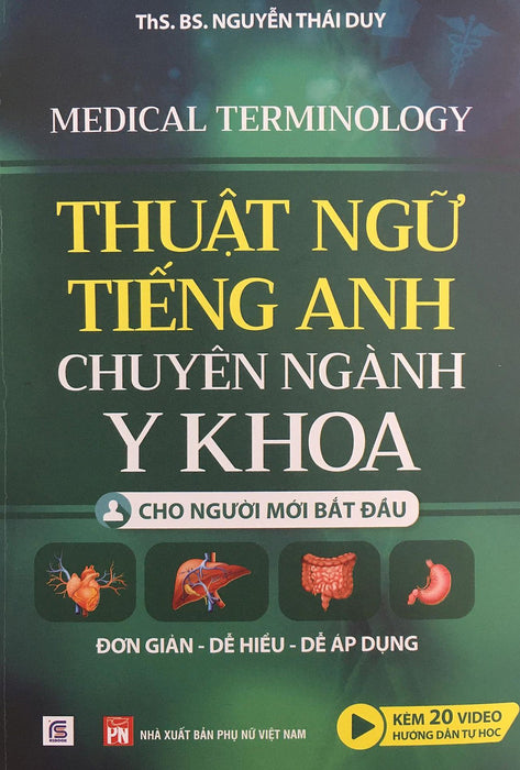 Sách - Thuật Ngữ Tiếng Anh Chuyên Ngành Y Khoa Cho Người Mới Bắt Đầu Sách - Thuật Ngữ Tiếng Anh Chuyên Ngành Y Khoa Cho Người Mới Bắt Đầu