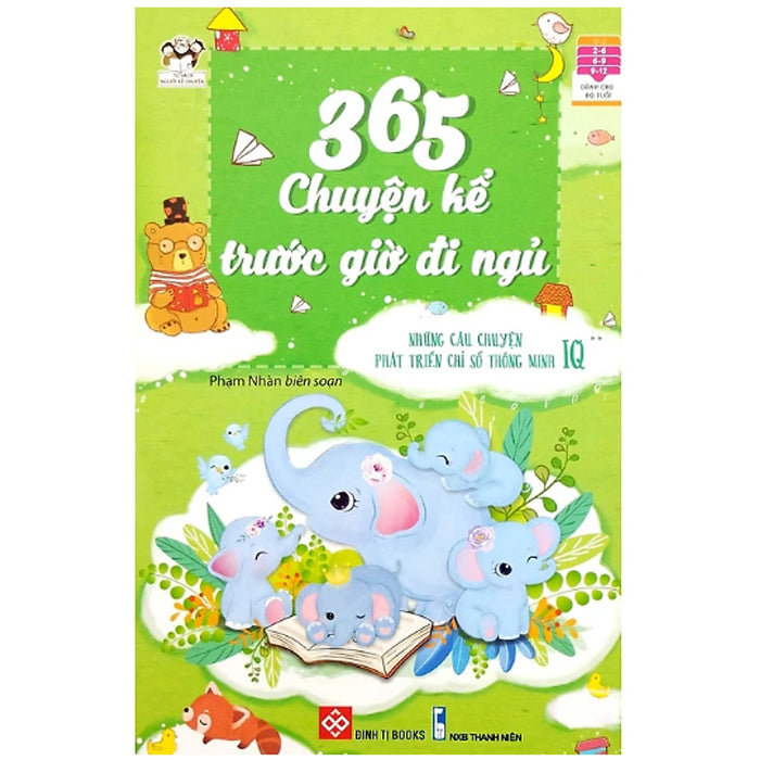 Sách - 365 Chuyện Kể Trước Giờ Đi Ngủ - Những Câu Chuyện Phát Triển Chỉ Số Thông Minh Iq 2 Sách - 365 Chuyện Kể Trước Giờ Đi Ngủ - Những Câu Chuyện Phát Triển Chỉ Số Thông Minh Iq 2