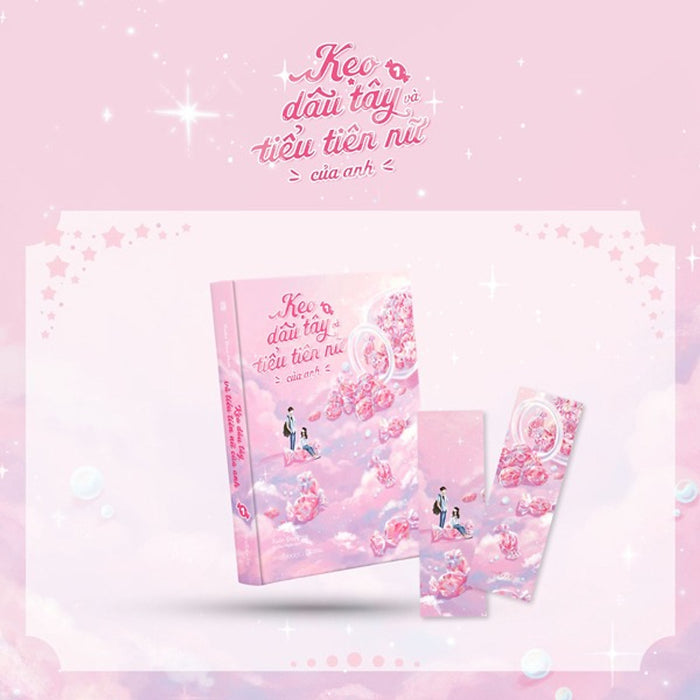 Kẹo Dâu Tây Và Tiểu Tiên Nữ Của Anh - Tập 1 - Tặng Kèm Bookmark Kẹo Dâu Tây Và Tiểu Tiên Nữ Của Anh - Tập 1 - Tặng Kèm Bookmark