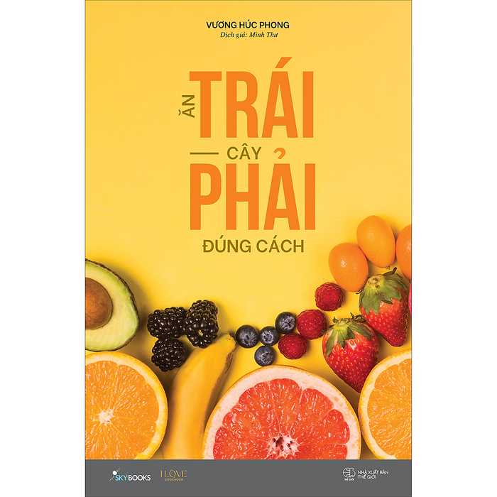 Ăn Trái Cây Phải Đúng Cách Ăn Trái Cây Phải Đúng Cách