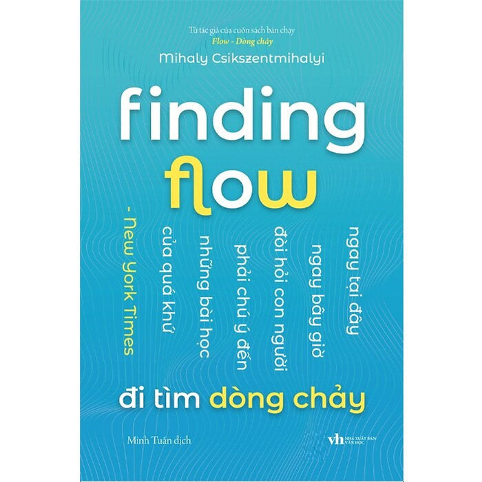 Finding Flow - Đi Tìm Dòng Chảy Finding Flow - Đi Tìm Dòng Chảy