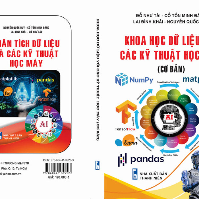 Sách Khoa Học Dữ Liệu Với Các Kỹ Thuật Học Máy - Cơ Bản ( Stk) Sách Khoa Học Dữ Liệu Với Các Kỹ Thuật Học Máy - Cơ Bản ( Stk)